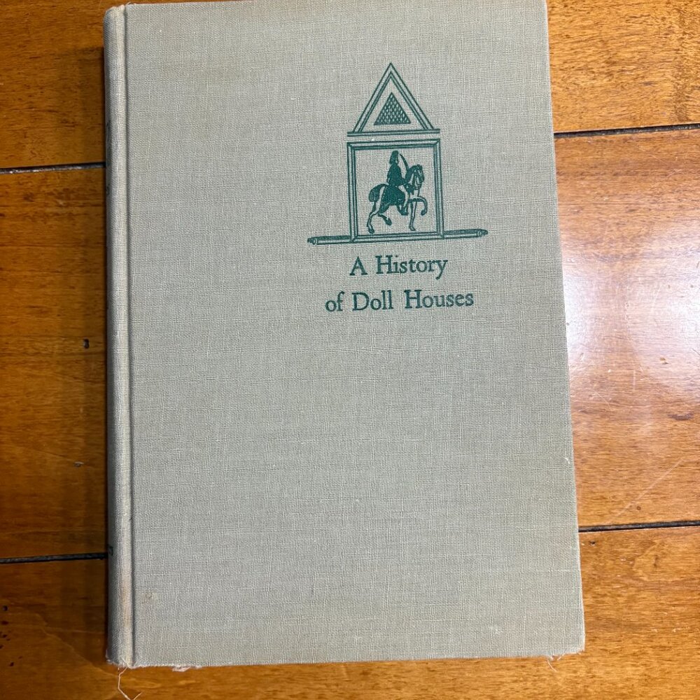 Signed First Edition: A History of Doll Houses by Flora Gill Jacobs